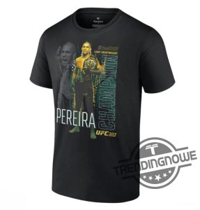 Alex Pereira Shirt Alex Pereira Andstill Light Heavyweight Champion Of The World Ufc 303 Shirt trendingnowe 1