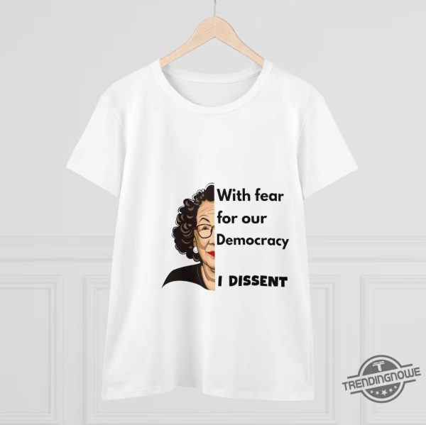 Limited I Dissent Shirt V2 I Respectfully Dissent Shirt With Fear For Our Democracy I Dissent T Shirt Justice Sotomayor Shirt trendingnowe 2