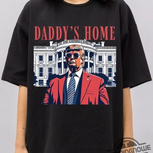 Daddy Home Shirt Trump For President 2024 Shirt Republican 2024 Fix America Againtrump 2024 Shirt trendingnowe 2