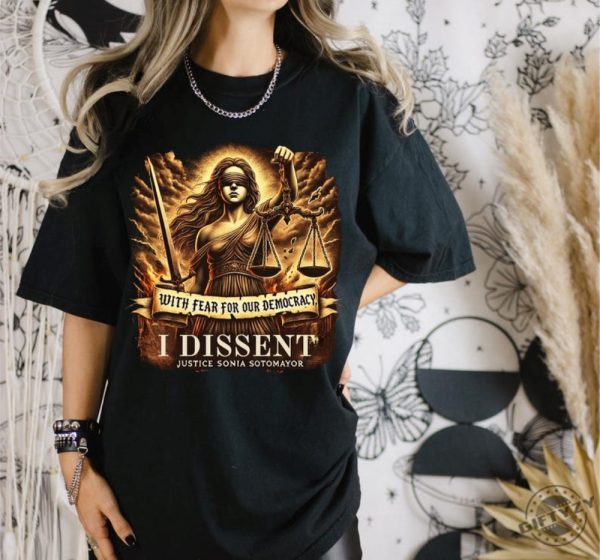 With Fear For Our Democracy I Dissent Political Shirts giftyzy 1