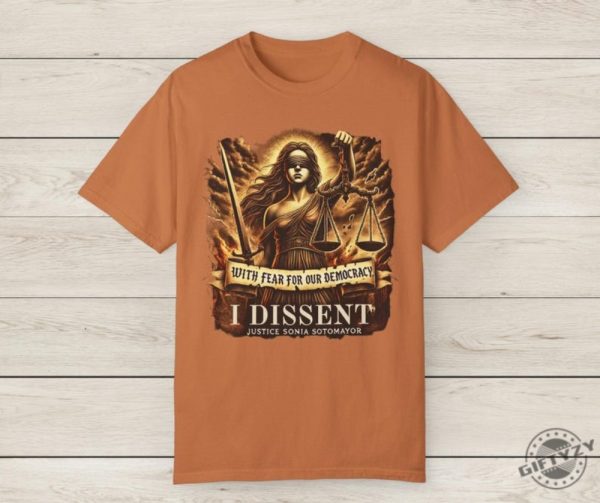 With Fear For Our Democracy I Dissent Political Shirts giftyzy 5