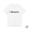 I Dissent Shirt giftyzy 3