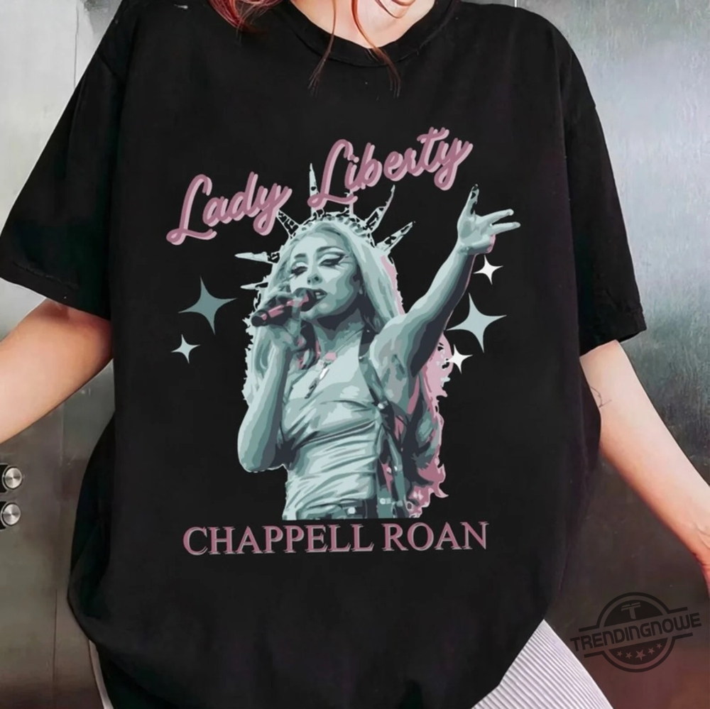 Chappell Roan Shirt Chappell Roan Statue Of Liberty Shirt Chappell Roan Merch The Rise And Fall Of A Midwest Princess Shirt
