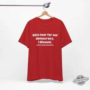 With Fear For Our Democracy Shirt Favorite Activist T Shirt Scotus Tee Democracy Tee Justice Sotomayor T Shirt trendingnowe 2