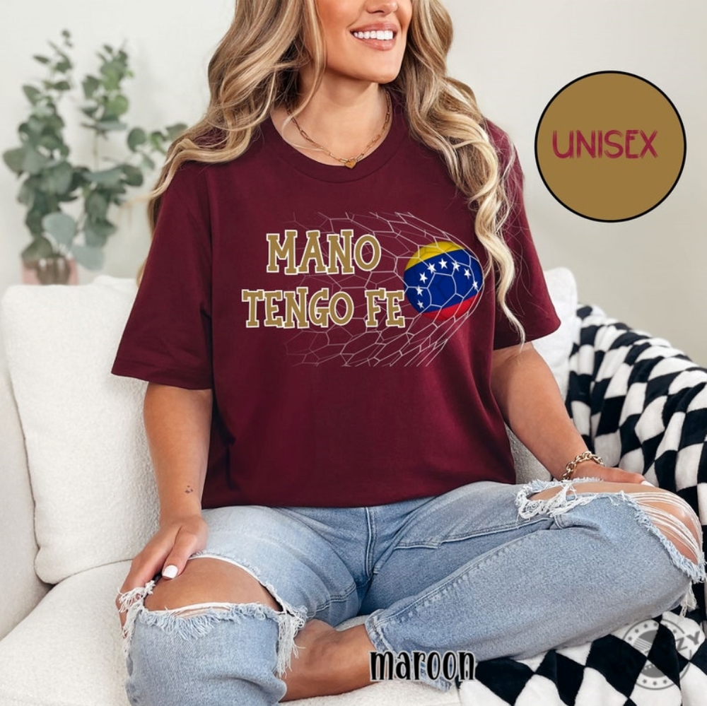 Mano Tengo Fe Shirt Venezuela Soccer Team La Vinotinto Mundial De Futbol Venezuela Vinotinto Camiseta Mano Tengo Fe Copa America Shirt