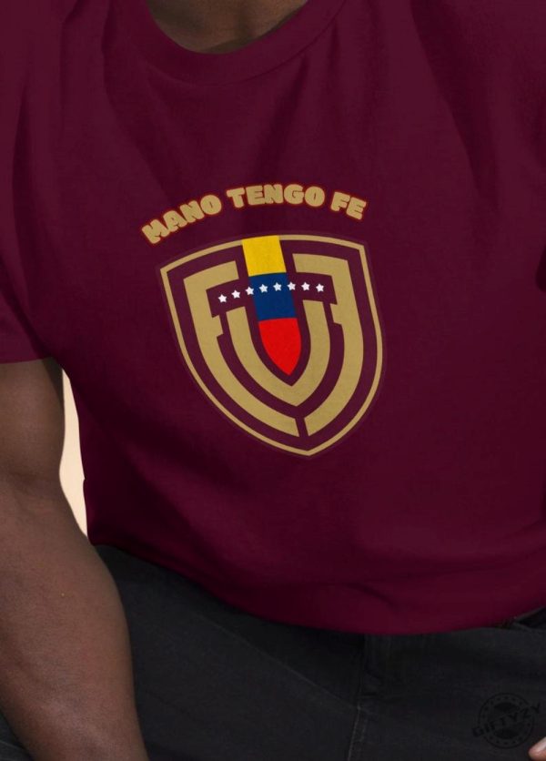Mano Tengo Fe Shirt Venezuela Soccer Team Sweatshirt La Vinotinto Hoodie Copa America Mundial De Futbol Tshirt Venezuela National Soccer Team Unisex Classic Shirt giftyzy 1