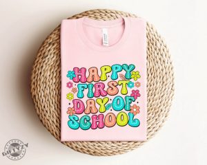 Happy First Day Of School Shirt Gift For Teachers giftyzy 4