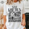 Vintage Golden Girls Stay Golden Shirt The Golden Girls Fan Shirt Golden Girls Lover Gift Stay Golden Squad Tee revetee 1