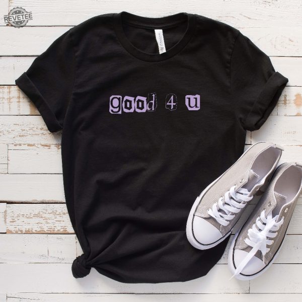 Good 4 U Letters T Shirt Unisex Shirt Guts World Tour Setlist T Shirt Guts World Tour T Shirt revetee 1