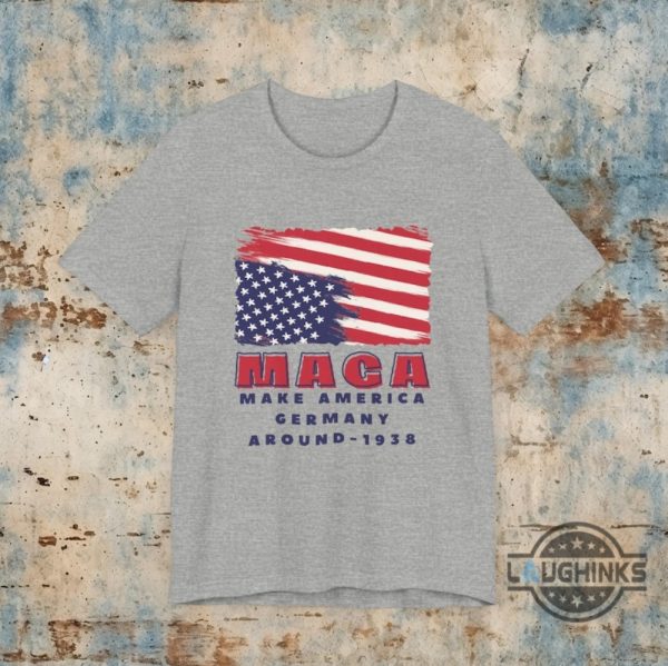 make america germany around anti trump shirt 1938 anti maga tee shirt sweatshirt hoodie laughinks 2