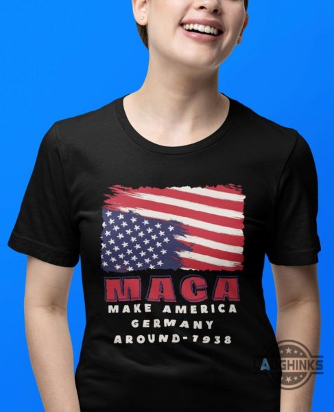 make america germany around anti trump shirt 1938 anti maga tee shirt sweatshirt hoodie laughinks 4