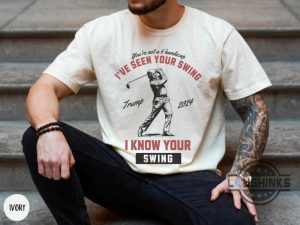 ive seen your swing i know your swing tshirt sweatshirt hoodie joe biden donald trump golf debate funny shirts laughinks 3