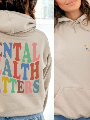 Mental Health Awareness Hoodie Mental Health Matters Sweatshirt Health Matters Hoodie Mental Health Matters Hoodie revetee 2