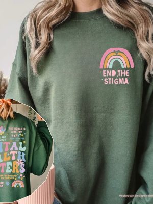 End The Stigma Mental Health Shirt Mental Health Matters Shirt Mental Health Matters Sweatshirt Mental Health Matters T Shirt revetee 2