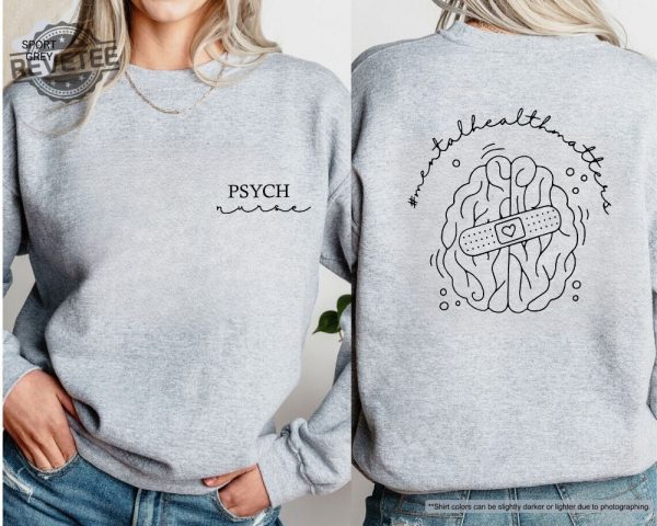 Psychiatric Nurse Sweatshirt Mental Health Matter Sweatshirt Psych Nurse Sweatshirt Mental Health Matters Sweatshirt revetee 1