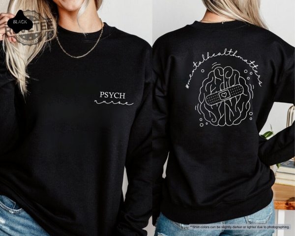 Psychiatric Nurse Sweatshirt Mental Health Matter Sweatshirt Psych Nurse Sweatshirt Mental Health Matters Sweatshirt revetee 4