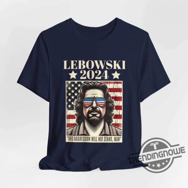 Lebowski 2024 Shirt Funny Lebowski Quote Shirt Usa Politics 2024 Election T Shirt trendingnowe 2