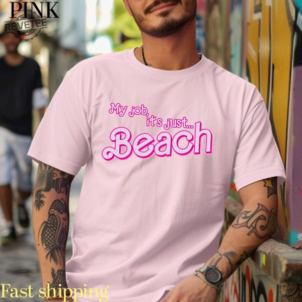 Ken My Job Is Beach Shirt My Job Is Just Beach Ken Shirt My Job Is Just Beach Shirt My Job Is Beach Shirt My Job Is Beach Shirt revetee 1