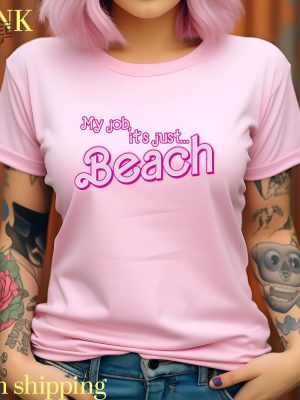 Ken My Job Is Beach Shirt My Job Is Just Beach Ken Shirt My Job Is Just Beach Shirt My Job Is Beach Shirt My Job Is Beach Shirt revetee 3