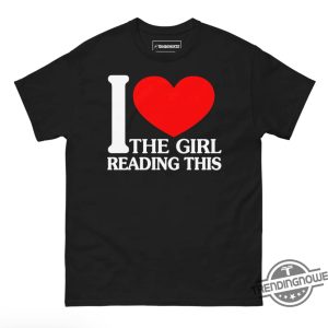 I Love The Girl Reading This Shirt Sweatshirt Hoodie trendingnowe 2