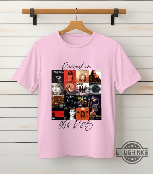 raised on 90s rnb t shirt sweatshirt hoodie vintage album cover collection shirts gift for r and b music lovers laughinks 7