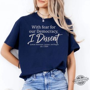 I Dissent Shirt With Fear For Our Democracy I Dissent Shirt I Dissent T Shirt trendingnowe 2