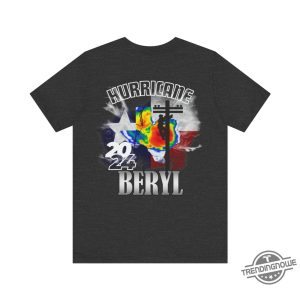 2024 Hurricane Beryl Texas Shirt Survivor Hurricane Beryl 2024 T Shirt Hurricane Shirt T Hurricane In Texas Beryl 2024 Shirt trendingnowe 2