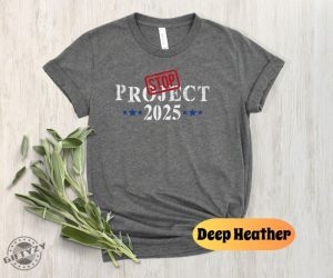 Stop Project 2025 Shirt Pro Democracy Tee Vote Blue Sweatshirt Election Tshirt Reject Project 2025 Hoodie Political Awareness Shirt giftyzy 2