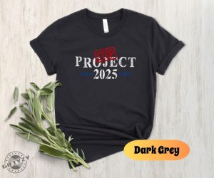 Stop Project 2025 Shirt Pro Democracy Tee Vote Blue Sweatshirt Election Tshirt Reject Project 2025 Hoodie Political Awareness Shirt giftyzy 5