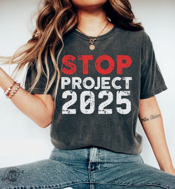 Stop Project 2025 Vote Shirt Anti Trump Sweatshirt Liberal Election Hoodie Feminist Pro Choice Tshirt Vote Blue Shirt giftyzy 1