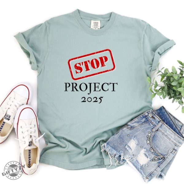 Stop Project 2025 Tshirt Project 2025 Hoodie Pro Democracy Sweatshirt Leftist Shirt giftyzy 1