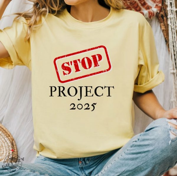 Stop Project 2025 Tshirt Project 2025 Hoodie Pro Democracy Sweatshirt Leftist Shirt giftyzy 8