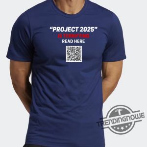 Project 2025 Is Terrifying Qr Code Shirt Stop Project 2025 Anti Trump Shirt Political Statement Graphic Tee Anti Trump T Shirt trendingnowe 3