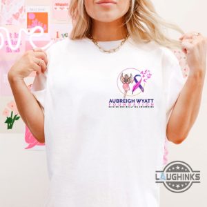 live like aubreigh shirt justice for aubreigh wyatt death shirts aubreigh wyatt foundation double sided tee laughinks 1