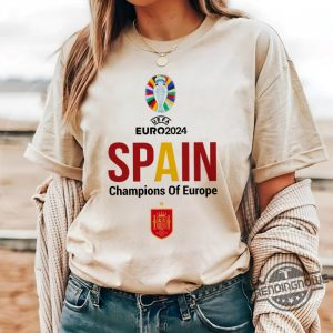 Spain Champions Of Europe Shirt 2024 Spain Champions T Shirt Spain Euro 2024 Champions Shirt Spain Champions Euro 2024 Shirt trendingnowe 1