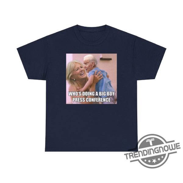 Big Boy Press Conference Shirt Joe Biden Election 2024 Kamala Harris Trump Shirt trendingnowe 2