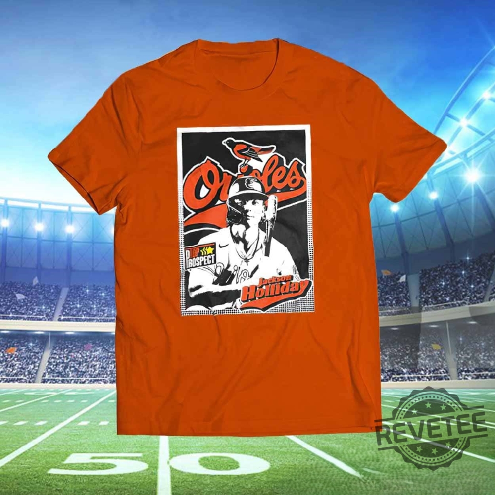 Orioles Jackson Holliday Debut Shirt 2024 Giveaway Orioles Jackson Shirt