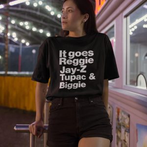 It Goes Reggie Jay Z Tupac And Biggie Shirt Eminem Lyric Shirt Rap God Shirt Rap God T Shirt Hip Hop Tee Eminem Shirt trendingnowe 3