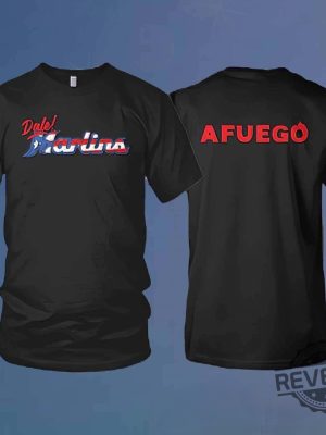 Marlins Dale Marlins Afuego Shirt 2024 Giveaway Dale Marlins T Shirt revetee 2