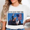 Never Stop Fighting Shirt Old Row Trump Shirt Trump Rally Shirt Shooting Demolition Ranch Shirt trendingnowe 1