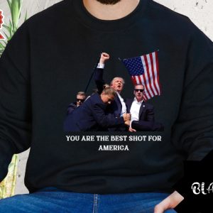 You Are The Best Shot For America Shirt Trump Shooting Shirt 2024 Trump Rally T Shirt Donald Trump Shirt Trump Shot Shirt trendingnowe 2