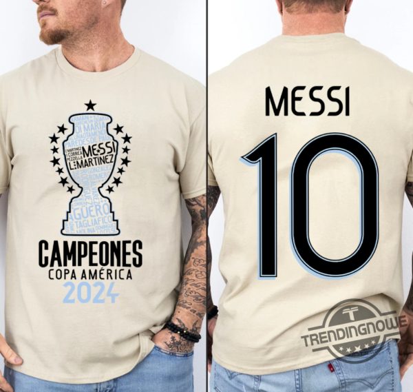 Argentina Copa America Champions Messi 10 Shirt 2024 Copa America 2024 Champions T Shirt Argentina Champions Shirt trendingnowe 4