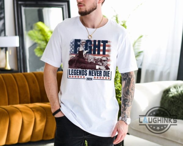 trump fight legends never die shirt 2024 donald trump shooter shirts