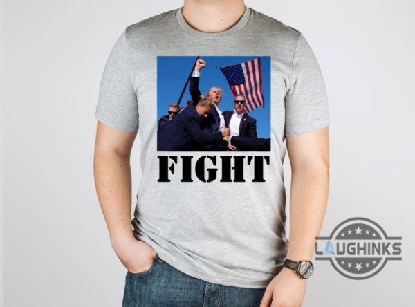 trump fight shirt donald trump shooting t shirt sweatshirt hoodie trump fist shirts 2024 laughinks 1