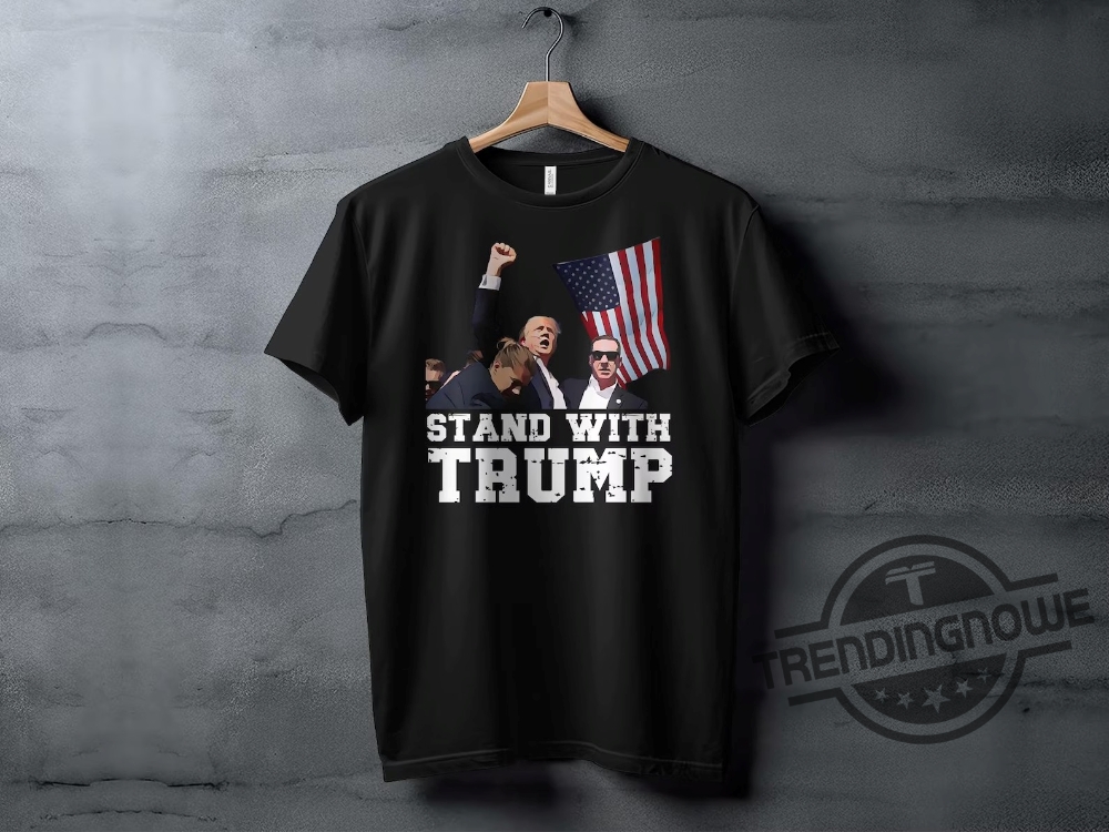 Trump Shooter Tee Trump Shooting T Shirt Stand With Trump Shot Shirt Trump Rally Shirt Trump Fight Tee Trump 2024 Shirt