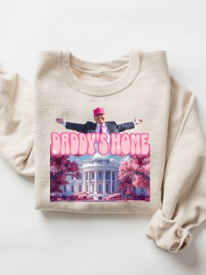 Daddys Home Shirt White House Trump 2024 Shirt Get In Losers Trump Sweatshirt Republican Sweatshirt Political Sweatshirt revetee 4