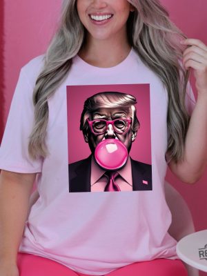 Trump Pink Bubblegum Tee Trump President Republican Shirt Sarcastic Trump Shirt Trump Pink Shirt Trump Pink Tshirt revetee 3