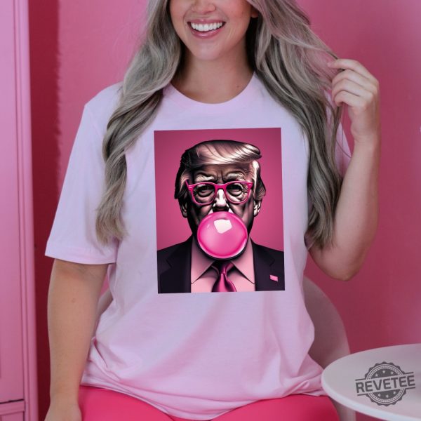 Trump Pink Bubblegum Tee Trump President Republican Shirt Sarcastic Trump Shirt Trump Pink Shirt Trump Pink Tshirt revetee 3