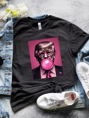 Trump Pink Bubblegum Tee Trump President Republican Shirt Sarcastic Trump Shirt Trump Pink Shirt Trump Pink Tshirt revetee 4