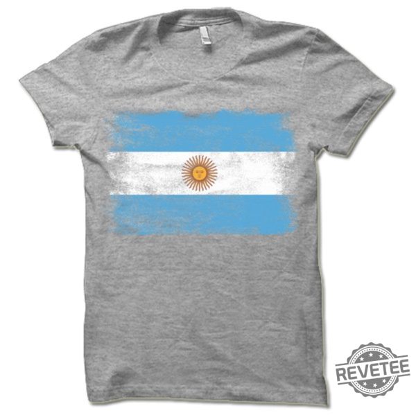 Flag Of Argentina T Shirt Argentinian Flag Shirt Argentina Football Shirt Argentina Game Shirt revetee 1